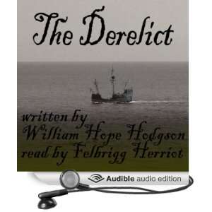   Audio Edition) William Hope Hodgson, Felbrigg Napoleon Herriot Books