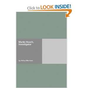    Martin Hewitt, Investigator (9781406907179) Arthur Morrison Books