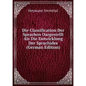   Entwicklung Der Sprachidee (German Edition) Heymann Steinthal Books