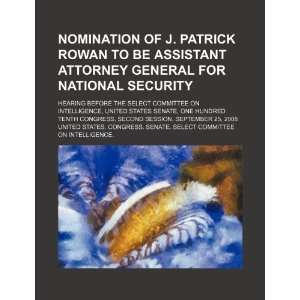  Nomination of J. Patrick Rowan to be Assistant Attorney 