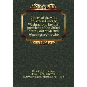    1799,Holbrook, E. R,Washington, Martha, 1731 1802 Washington Books