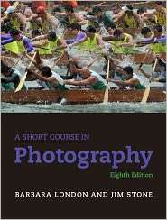   Photography, (0205066402), Barbara London, Textbooks   