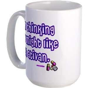  Ativan Funny Large Mug by  