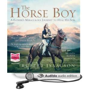    The Horse Boy (Audible Audio Edition) Rupert Isaacson Books