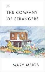   of Strangers, (0889222940), Mary Meigs, Textbooks   