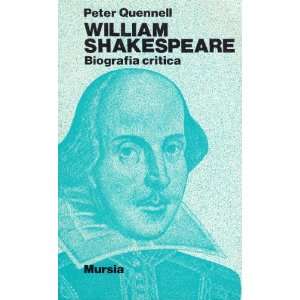  William Shakespeare (9788842592228) Peter Quennell Books