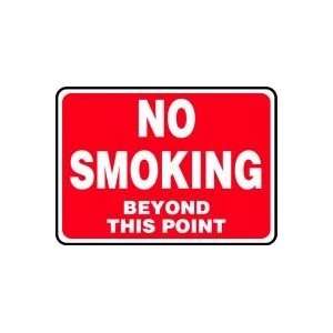 NO SMOKING BEYOND THIS POINT Sign   14 x 20 Dura 