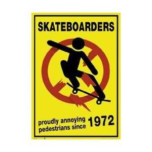  Sport Posters Skateboarders   Proudly Annoying   35.5x23 