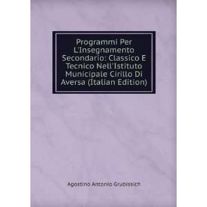  Di Aversa (Italian Edition) Agostino Antonio Grubissich Books