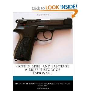   Brief History of Espionage (9781241111472) SB Jeffrey Books
