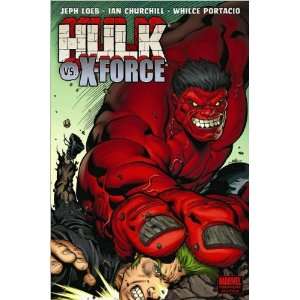  Jeph Loeb, Ian ChurchillsHulk Vol. 4 Hulk vs. X Force 