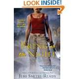 Bring On the Night (WVMP, Book 3) by Jeri Smith Ready (Jul 27, 2010)