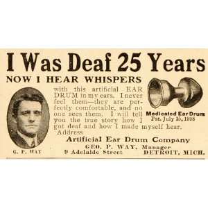  1910 Ad Deafness Quackery Cure Ear Drum Geo. P. Way 