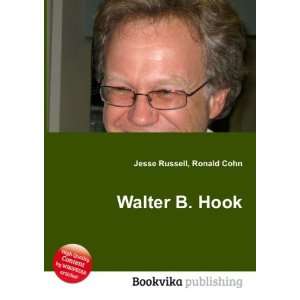  Walter B. Hook Ronald Cohn Jesse Russell Books