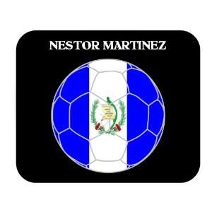  Nestor Martinez (Guatemala) Soccer Mouse Pad Everything 