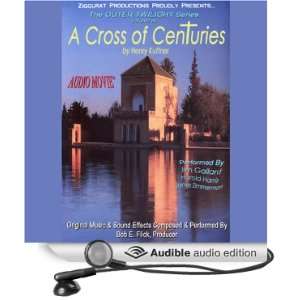  A Cross of Centuries The Outer Twilight Series, Volume 