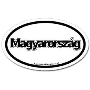 Magyarország Hungary in Hungarian Car Bumper Sticker Decal Oval Black 