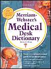 Merriam Websters Medical Desk Dictionary, Revised Edition Softcover 