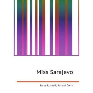  Miss Sarajevo Ronald Cohn Jesse Russell Books