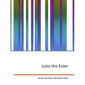  Julia the Elder Ronald Cohn Jesse Russell Books
