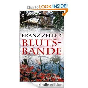 Blutsbande (German Edition) Franz Zeller  Kindle Store