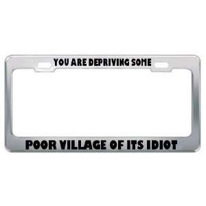   Village Of Its Idiot Metal License Plate Frame Tag Holder Automotive