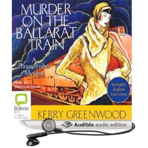  Murder on the Ballarat Train A Phryne Fisher Mystery 