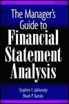 Managers Guide to Financial Statement Analysis, (0471247278), Stephen 
