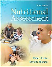 Nutritional Assessment by Robert D. Lee and David C. Nieman 2009 