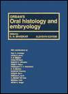 Orbans Oral Histology and Embryology, (0801602394), S. N. Bhaskar 