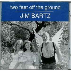   Two Feet Off The Ground by Jim Bartz Audio CD 