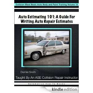   Basic Auto Body and Paint Training) Donnie Smith  Kindle