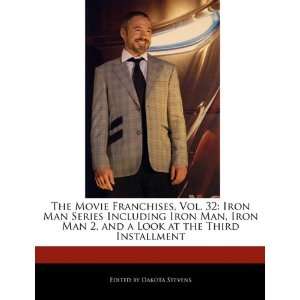  The Movie Franchises, Vol. 32 Iron Man Series Including 