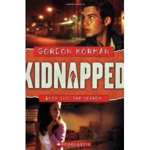  The Search (Kidnapped, Book 2) [Paperback] Gordon Korman Books