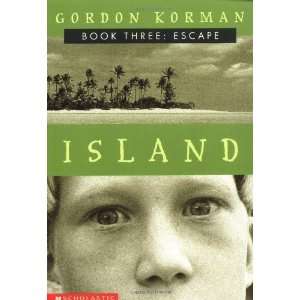  Escape (Island #3) [Paperback] Gordon Korman Books