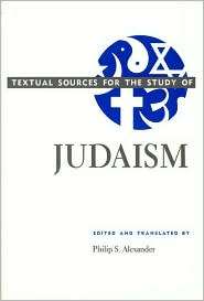   Judaism, (0226012972), Philip S. Alexander, Textbooks   