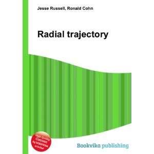  Radial trajectory Ronald Cohn Jesse Russell Books