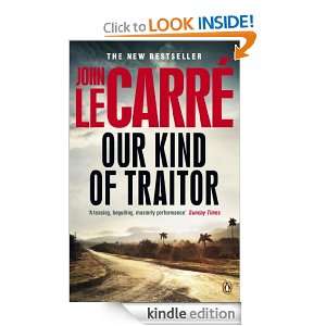 Our Kind of Traitor John le Carré  Kindle Store