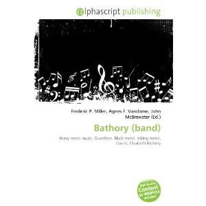  Bathory (band) (9786132857040) Books