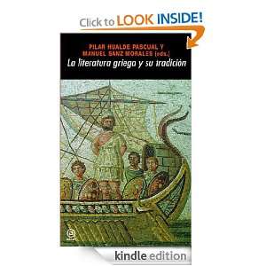 La literatura griega y su tradición (Spanish Edition) Manuel Sanz 