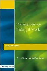Primary Science Making It Work, (1853464392), Chris Ollerenshaw 