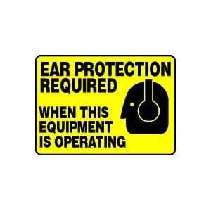 EAR PROTECTION REQUIRED WHEN THIS EQUIPMENT IS OPERATING (W/GRAPHIC 