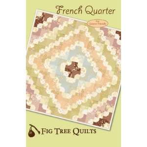  FIG TREE QUILTS PATTERN FRENCH QUARTER QUILT Arts, Crafts 