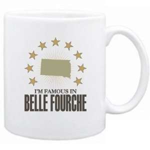   Am Famous In Belle Fourche  South Dakota Mug Usa City