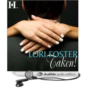   Taken (Audible Audio Edition) Lori Foster, Savannah Richards Books