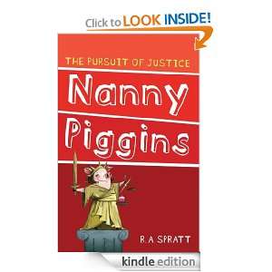 Nanny Piggins and The Pursuit Of Justice R. A. Spratt  