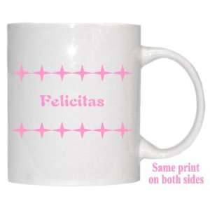  Personalized Name Gift   Felicitas Mug 