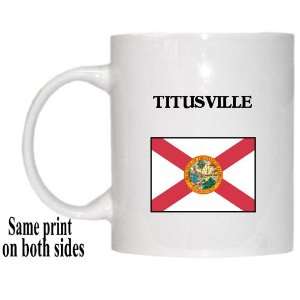  US State Flag   TITUSVILLE, Florida (FL) Mug Everything 