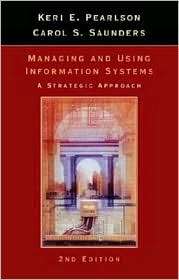 Managing and Using Information Systems, 2nd Edition, (0471346446 