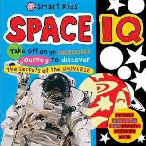   Space Shapes and Board Game]   [SMART KIDS SPACE IQ] [Board Books